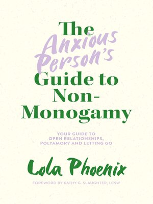 cover image of The Anxious Person's Guide to Non-Monogamy